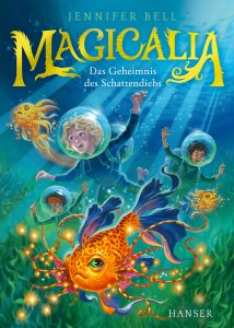 Cover von Magicalia - Das Geheimnis des Schattendiebs von Jennifer Bell