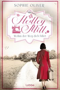 Cover von Hedley Mill - Wohin der Weg dich führt von Sophie Oliver