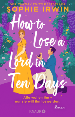 Cover von How to Lose a Lord in Ten Days von Sophie Irwin