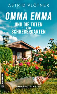 Cover von Omma Emma und die Toten vom Schrebergarten von Astrid Plötner
