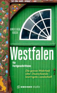 Westfalen für Fortgeschrittene von Angelika Koch