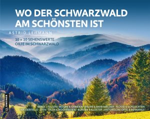 Cover von Wo der Schwarzwald am schönsten ist von Astrid Lehmann