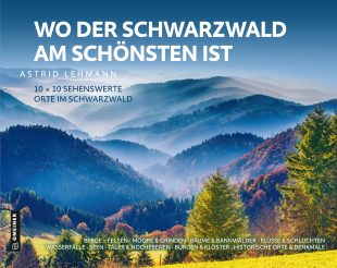Cover von Wo der Schwarzwald am schönsten ist von Astrid Lehmann