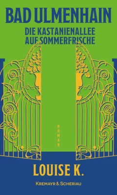 Cover von Bad Ulmenhain - Die Kastanienallee auf Sommerfrische von Louise K.