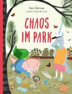 Buchcover: Chaos im Park von von Dace Krēsliņa