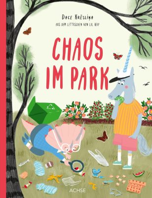Buchcover: Chaos im Park von von Dace Krēsliņa