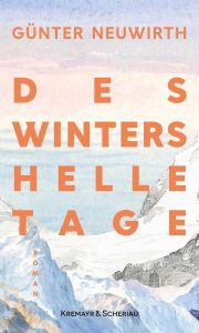 Buchcover: Des Winters helle Tage von Günter Neuwirth