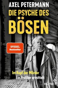 Buchcover: Die Psyche des Bösen von Axel Petermann