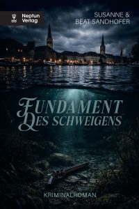 Buchcover: Fundament des Schweigens von Beat Sandhofer und Susanne Sandhofer