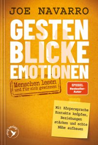 Buchcover: Gesten, Blicke, Emotionen – Menschen lesen und für sich gewinnen von Joe Navarro