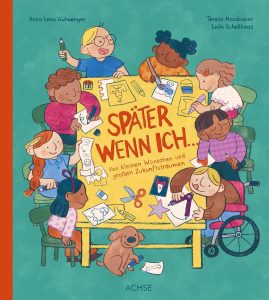 Buchcover: Später wenn ich ... von Teresa Mossbauer und León Schellhaas